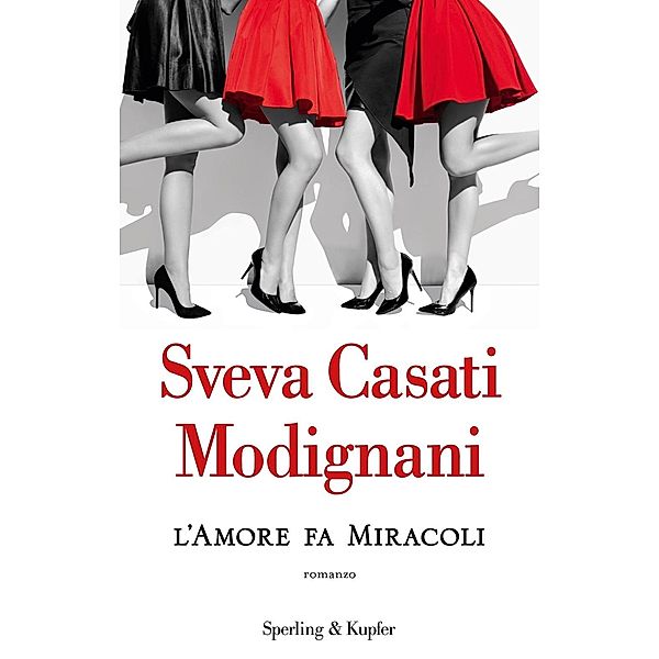 L'amore fa miracoli, Sveva Casati Modignani