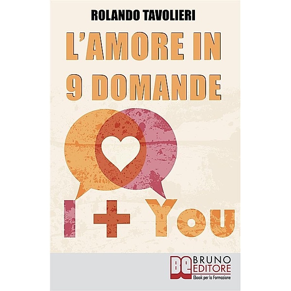 L'Amore in 9 Domande, Rolando Tavolieri