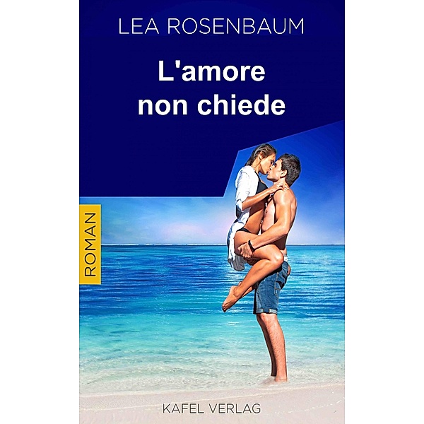 L'amore non chiede, Lea Rosenbaum