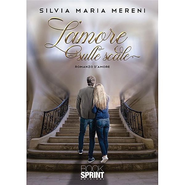 L'amore sulle scale, Silvia Maria Mereni Mereni