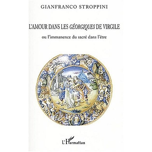 L'amour dans les georgiques deVirgile / Hors-collection, Stroppini Gianfranco