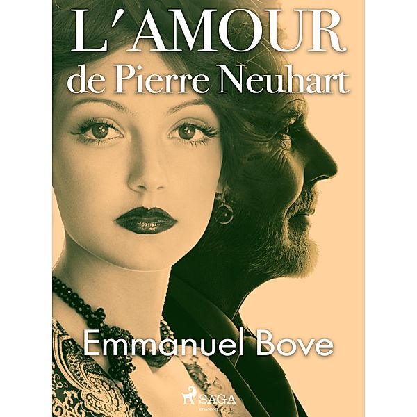 L'Amour de Pierre Neuhart, Emmanuel Bove