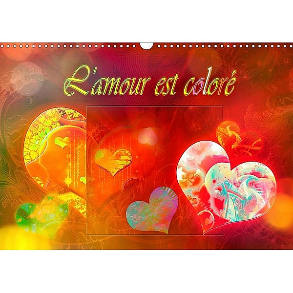 L'amour est coloré (Calendrier mural 2021 DIN A3 horizontal), Dusanka Djeric