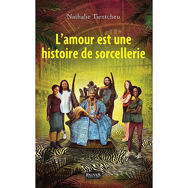 L'amour est une histoire de sorcellerie, Tientcheu Nathalie Tientcheu