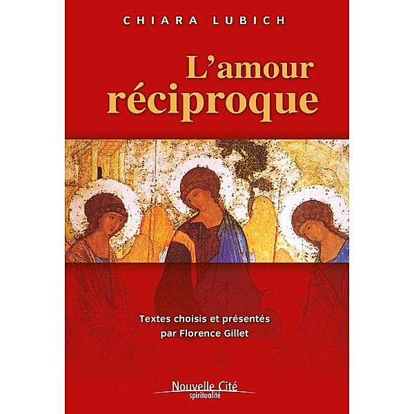 L'amour réciproque, Chiara Lubich