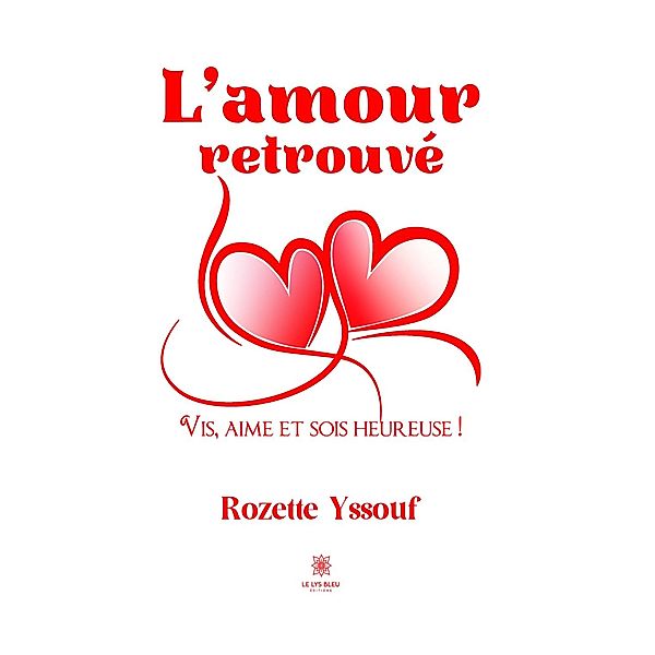 L'amour retrouvé, Rozette Yssouf