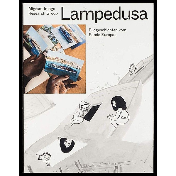 Lampedusa - Bildgeschichten vom Rande Europas