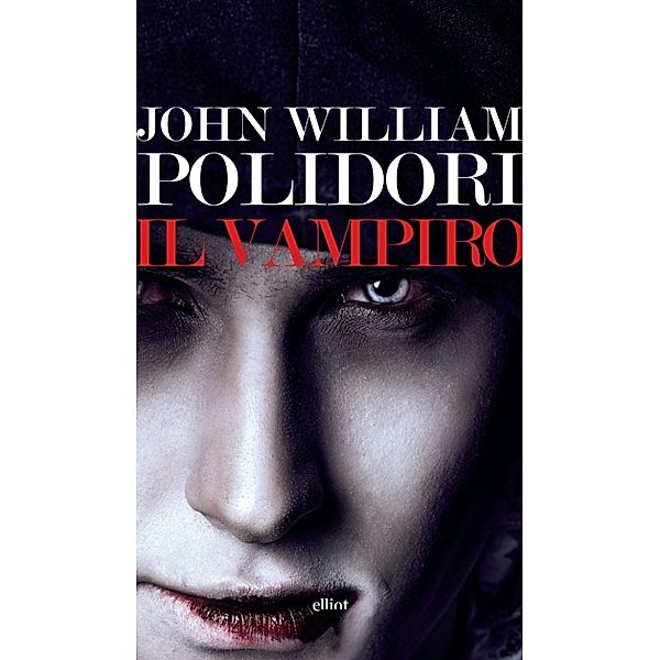 Lampi: Il vampiro, John William Polidori