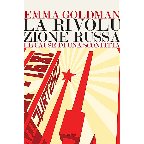 Lampi: La rivoluzione russa, Emma Goldman