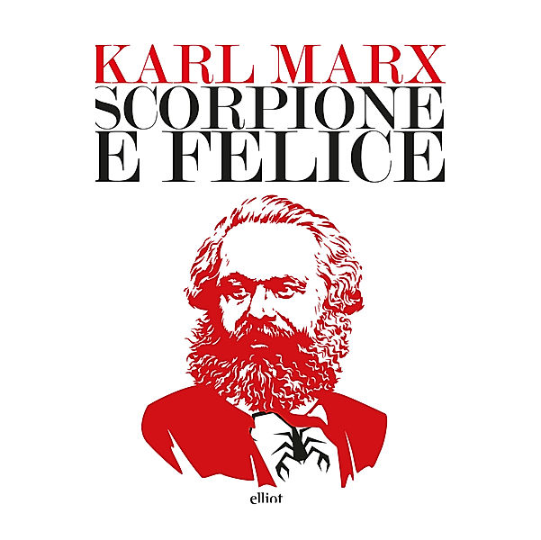 Lampi: Scorpione e Felice, Karl Marx