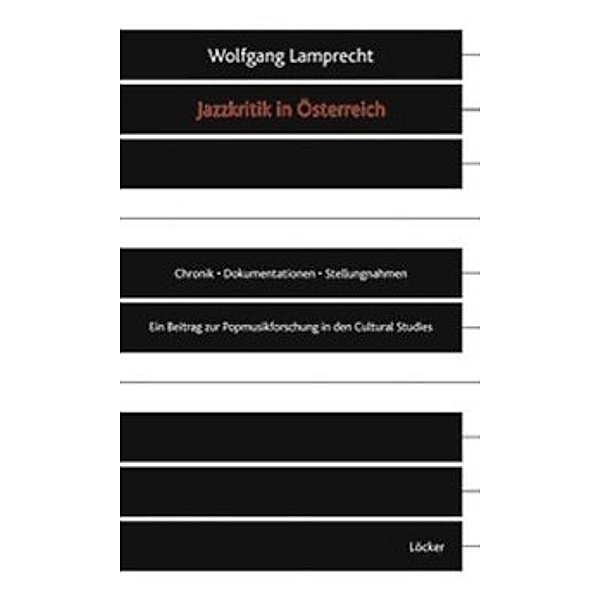Lamprecht, W: Jazzkritik in Österreich, Wolfgang Lamprecht