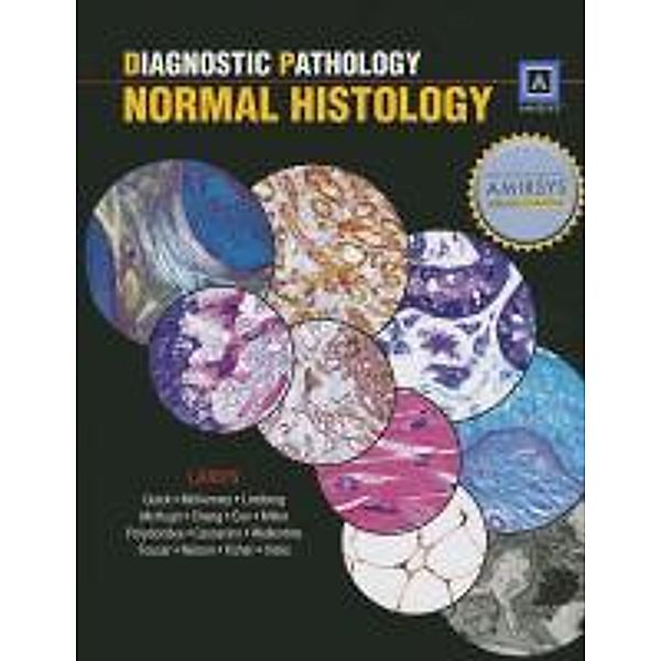 Lamps, L: Diagnostic Pathology: Normal Histology, Laura W. Lamps