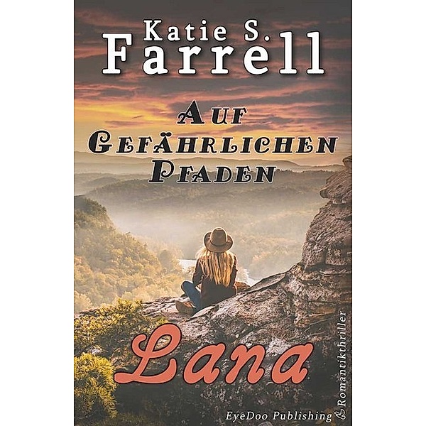 Lana, Katie S. Farrell