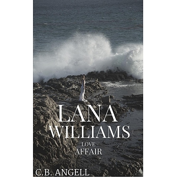 Lana Williams Love Affair, Cb Angell