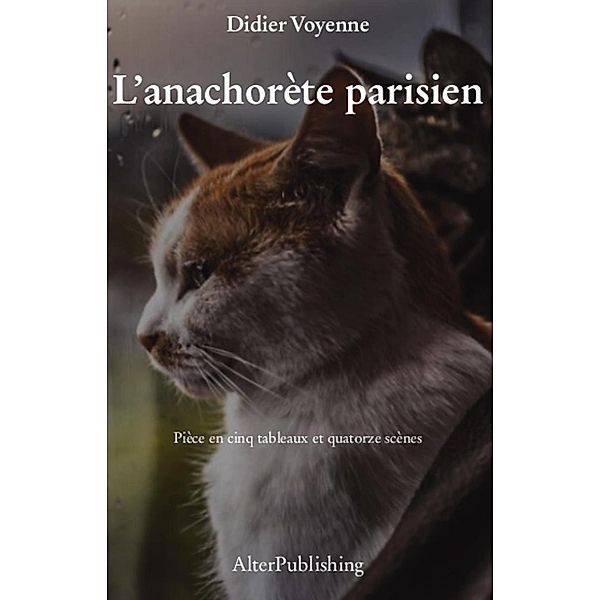 L'anachorète parisien, Didier Voyenne