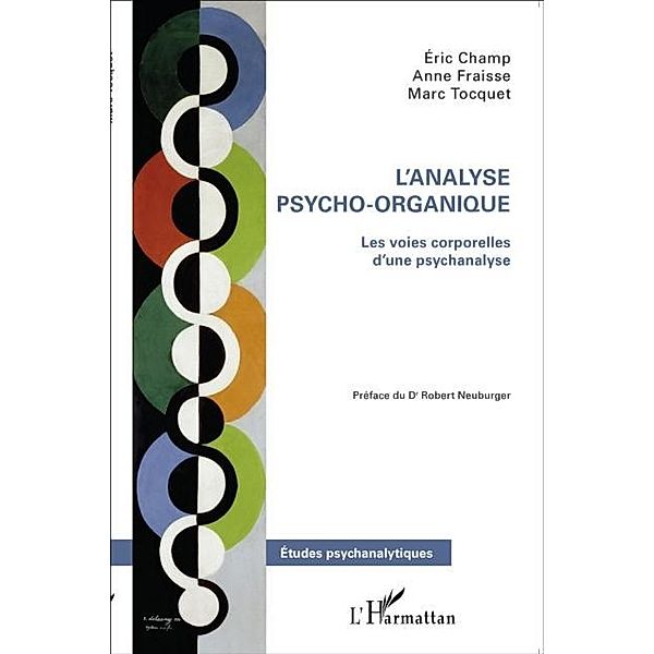 L'analyse psycho-organique / Hors-collection, Eric Champ