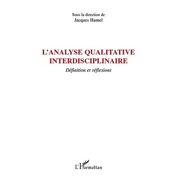 L'analyse qualitative interdisciplinaire - definition et ref / Hors-collection, Jacques Hamel