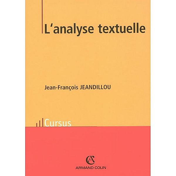 L'analyse textuelle / Lettres, Jean-François Jeandillou