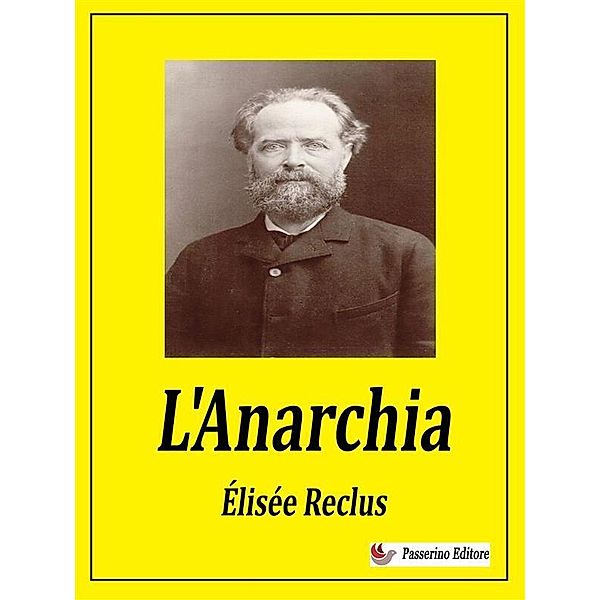 L'Anarchia, Élisée Reclus