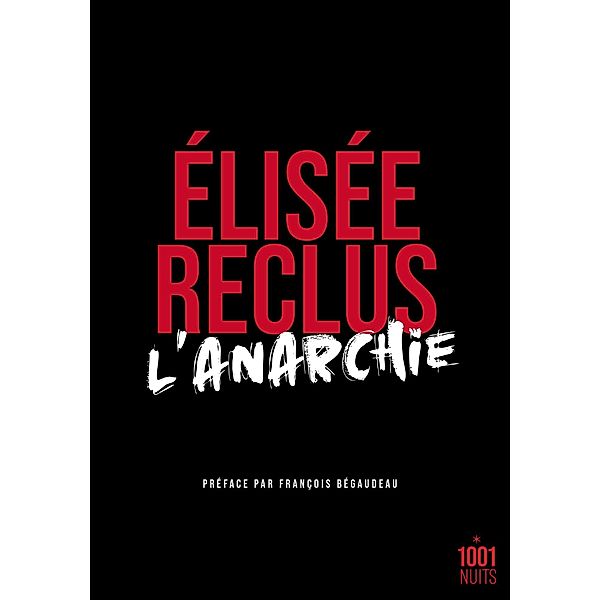 L'Anarchie / La Petite Collection, Elisée Reclus