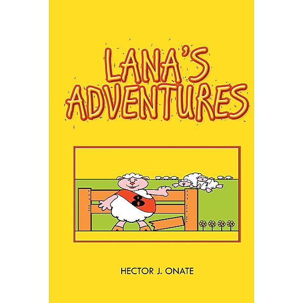 Lana'S Adventures, Hector J. Onate