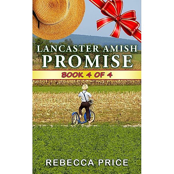 Lancaster Amish Promise (The Lancaster Amish Juggler Series, #4), Rebecca Price