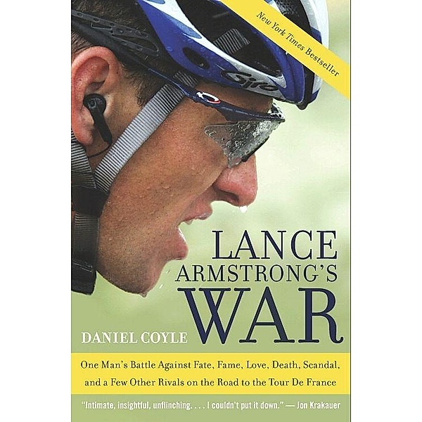 Lance Armstrong's War, Daniel Coyle