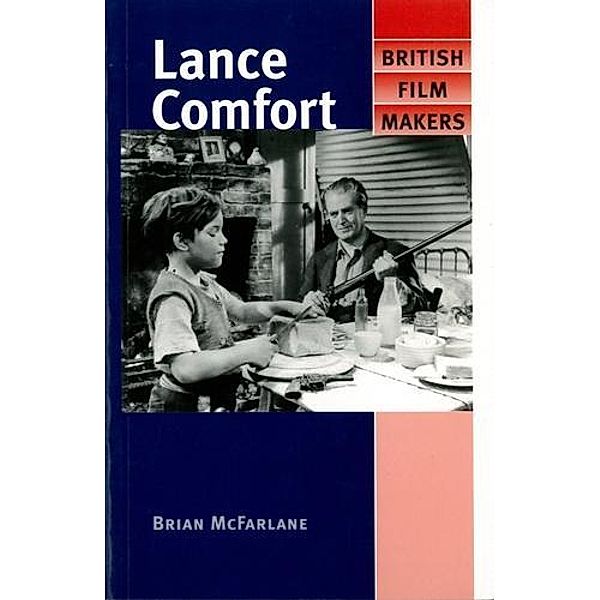 Lance Comfort / British Film-Makers, Brian McFarlane