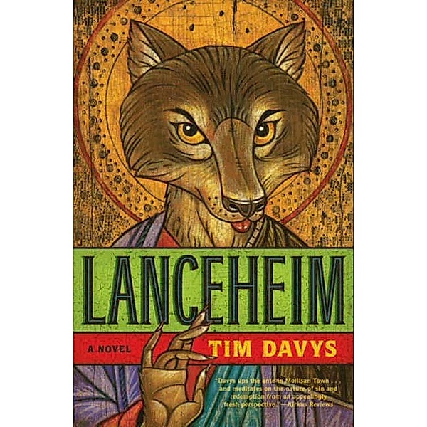 Lanceheim, Tim Davys