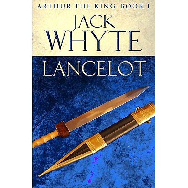 Lancelot, Jack Whyte