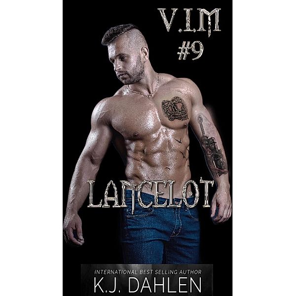 Lancelot (Vengeance Is Mine, #9) / Vengeance Is Mine, Kj Dahlen