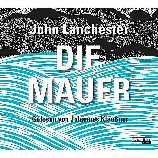 Lanchester, J: Mauer, John Lanchester