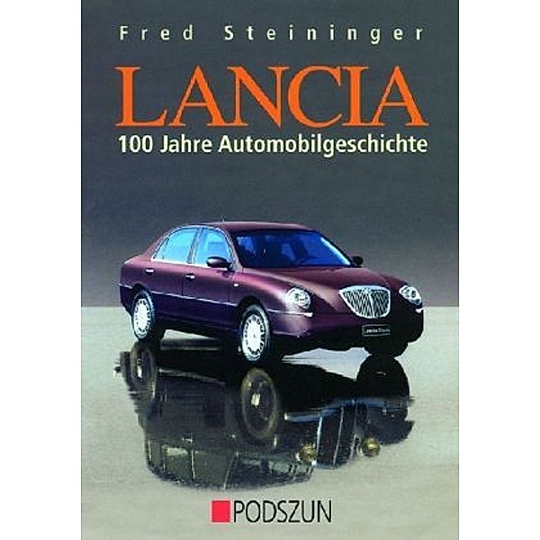 Lancia - 100 Jahre Automobilgeschichte, Fred Steininger