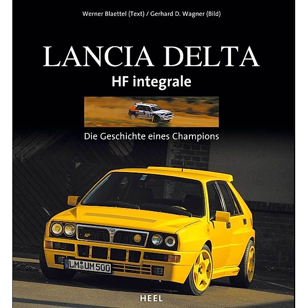 Lancia Delta HF Integrale, Werner Blättel