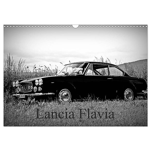 Lancia Flavia (Wandkalender 2024 DIN A3 quer), CALVENDO Monatskalender, Michel Villard