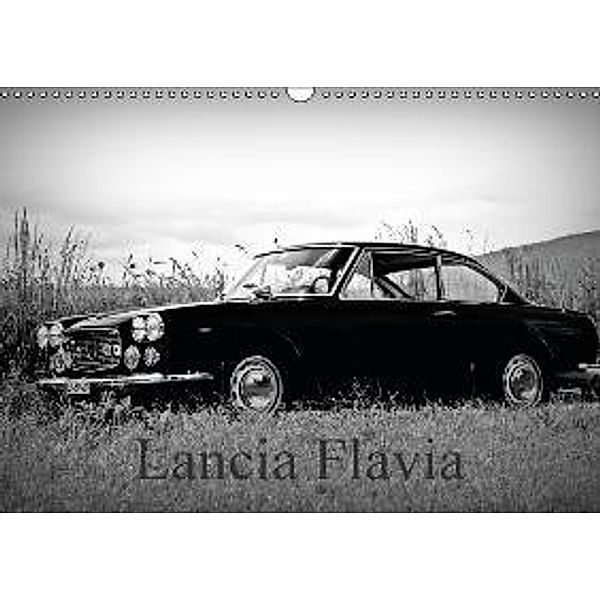 Lancia FlaviaCH-Version (Wandkalender 2015 DIN A3 quer), Michel Villard
