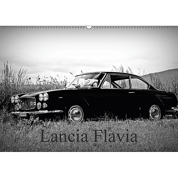 Lancia FlaviaCH-Version (Wandkalender 2018 DIN A2 quer), Michel Villard