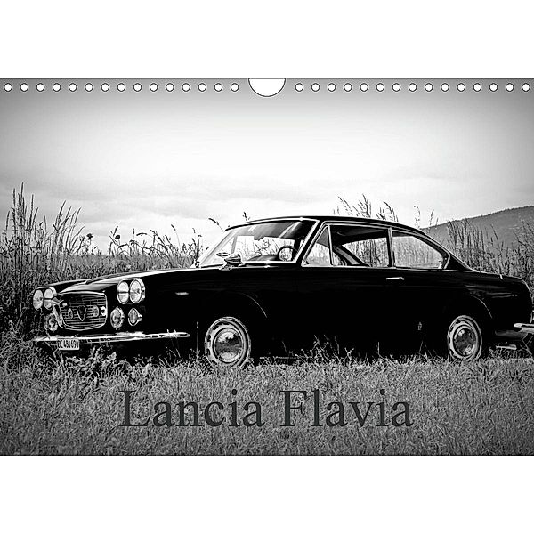 Lancia FlaviaCH-Version (Wandkalender 2021 DIN A4 quer), Michel Villard