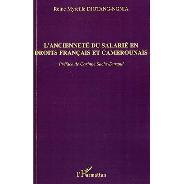 L'anciennete du salarie en droits franca, Reine Myreille Djotang