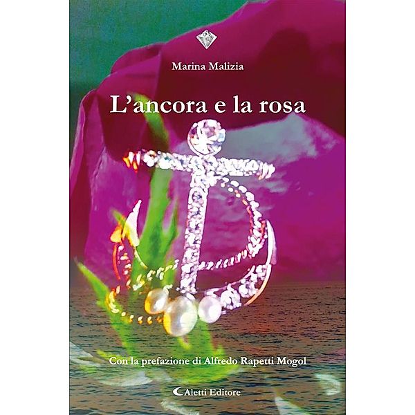 L'ancora e la rosa, Marina Malizia