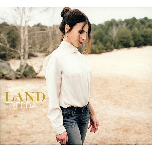 Land (+1 Bonus Track), Fredda