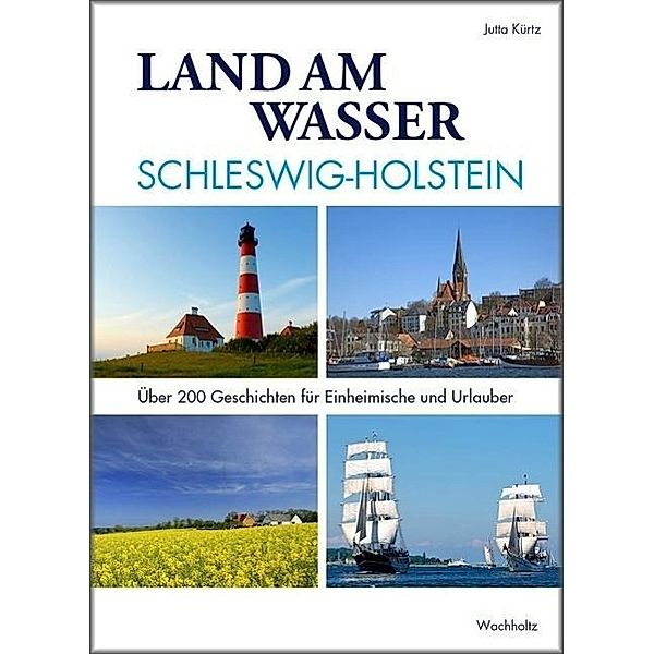 Land am Wasser Schleswig-Holstein, Jutta Kürtz