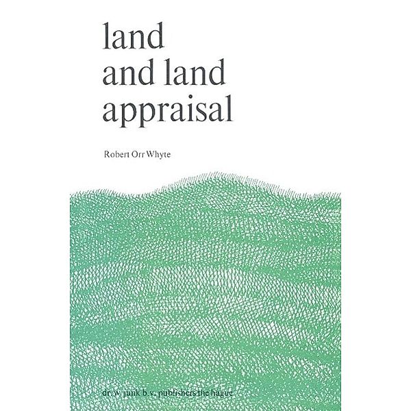 Land and Land Appraisal, R. O. Whyte