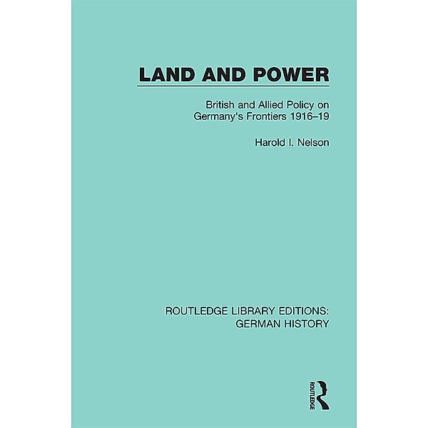 Land and Power, Harold I. Nelson