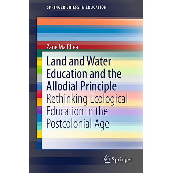 Land and Water Education and the Allodial Principle, Zane Ma Rhea