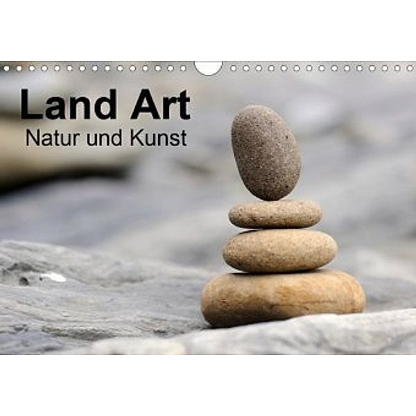 Land Art - Natur und Kunst (Wandkalender 2020 DIN A4 quer), Matthias Aigner