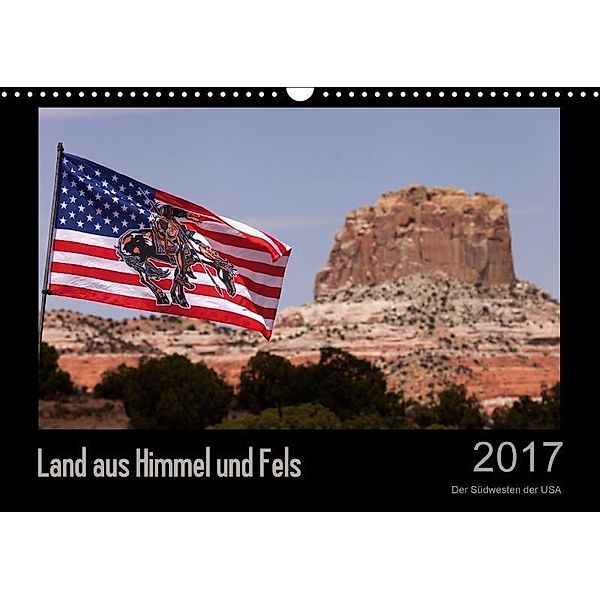 Land aus Himmel und Fels (Wandkalender 2017 DIN A3 quer), Ingo Kugenbuch