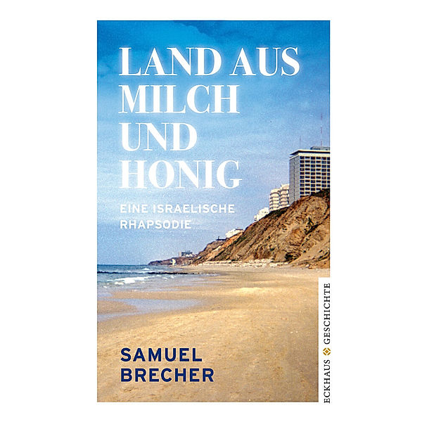 Land aus Milch und Honig, Samuel Brecher