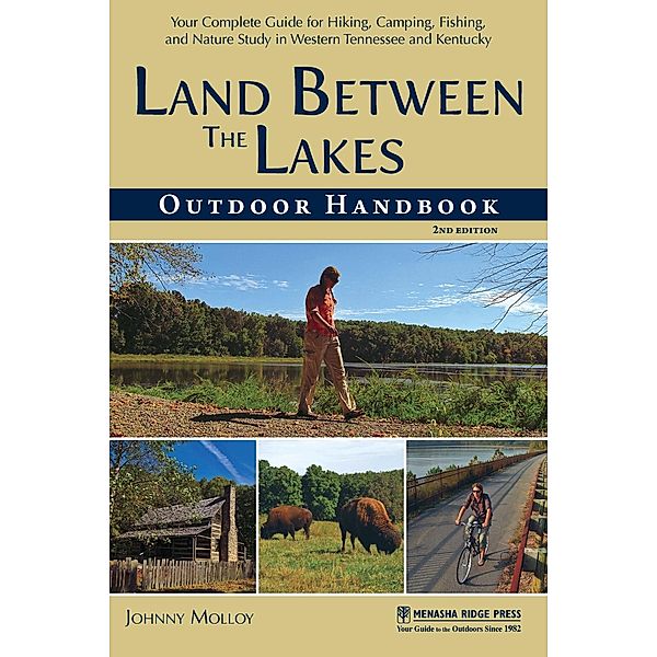 Land Between The Lakes Outdoor Handbook, Johnny Molloy