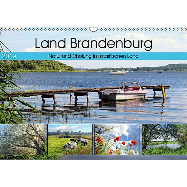 Land Brandenburg - Natur und Erholung im märkischen Land (Wandkalender 2019 DIN A3 quer), Anja Frost